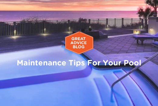 Maintenance Tips For Your Pool
