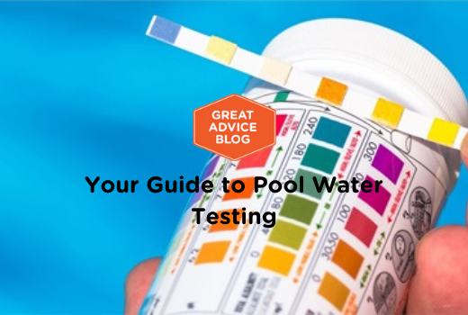 Your Guide to Pool Water Testing