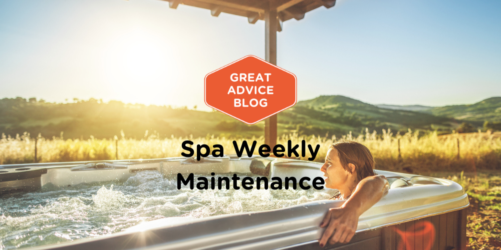 Spa Weekly Maintenance